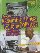 From Assembly Lines to Home Offices: How Work Has Changed