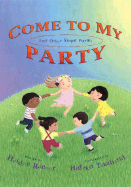 Come to My Party: And Other Shape Poems