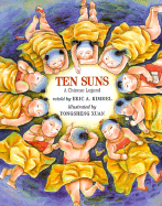 Ten Suns: A Chinese Legend
