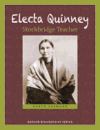 Electa Quinney: Stockbridge Teacher