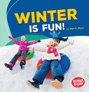 Winter Is Fun!