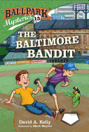 The Baltimore Bandit