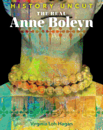 The Real Anne Boleyn