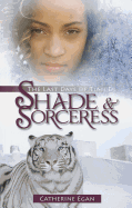 Shade and Sorceress