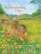 The Remembering Day / El Día de los Muertos
