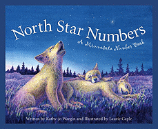 North Star Numbers: A Minnesota Number Book