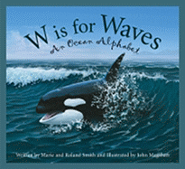 W is for Waves: An Ocean Alphabet