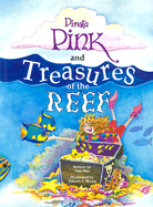 Pirate Pink and Treasures of the Reef
