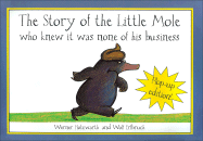 The Story of the Little Mole Who Knew It Was None of His Business