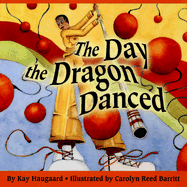 The Day the Dragon Danced