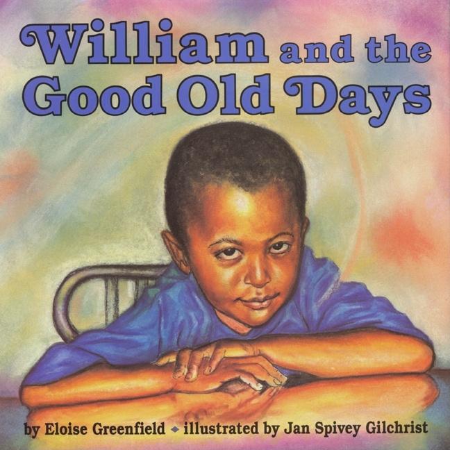 William and the Good Old Days