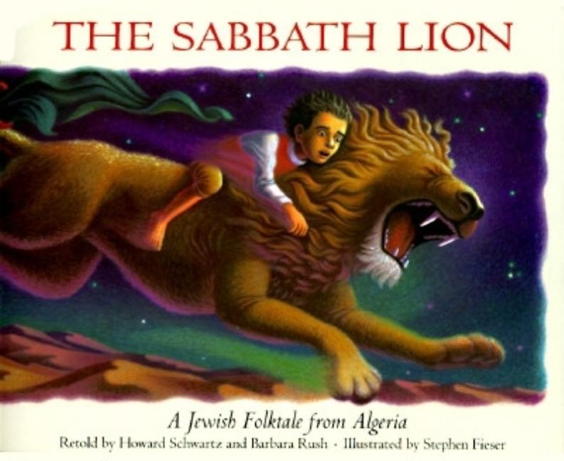 Sabbath Lion, The: A Jewish Folktale from Algeria