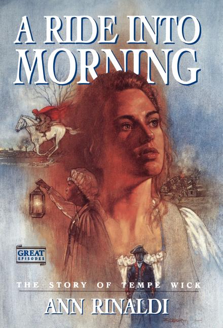 A Ride into Morning: The Story of Tempe Wick