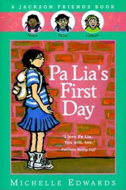 Pa Lia's First Day
