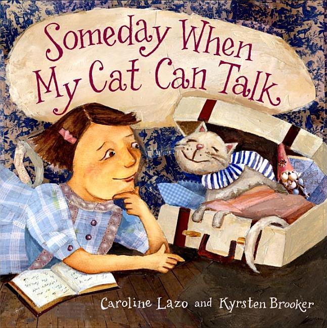 Someday When My Cat Can Talk