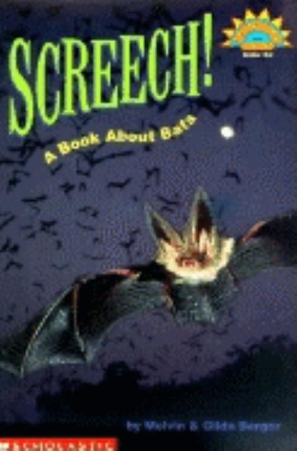 Screech!: A Book about Bats