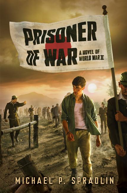 Prisoner of War: A Novel of World War II