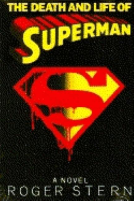 Death and Life of Superman