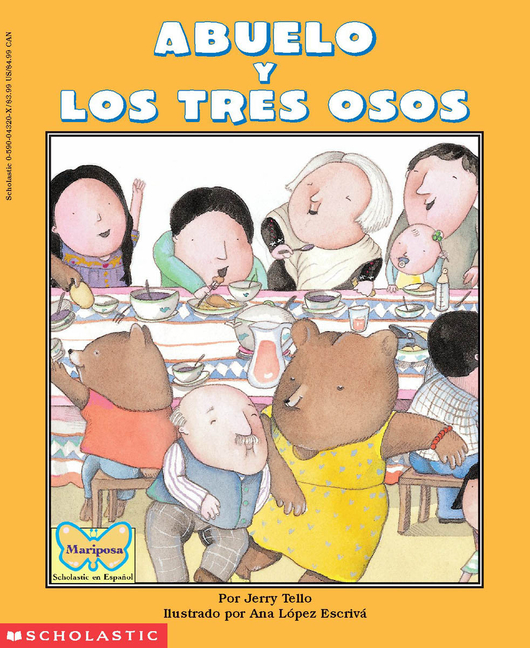 Abuelo and the Three Bears / Abuelo Y Los Tres Osos