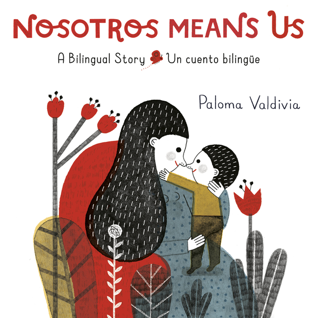 Nosotros Means Us / Un Cuento Bilingüe