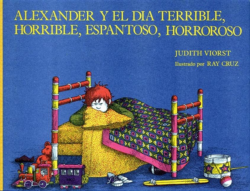 Alexander y el dia terrible, horrible, espantoso, horroroso
