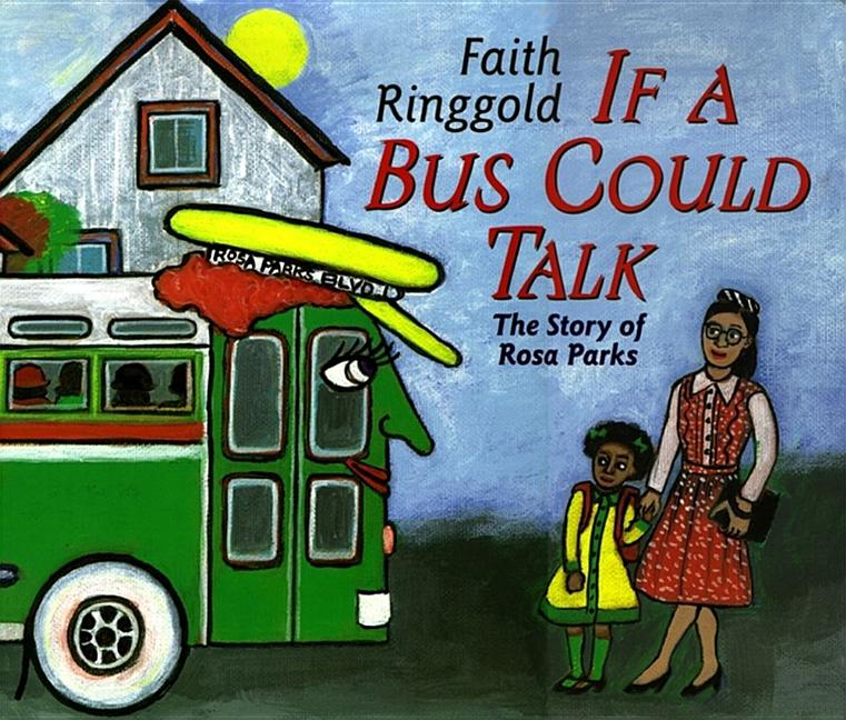 If a Bus Could Talk: The Story of Rosa Parks