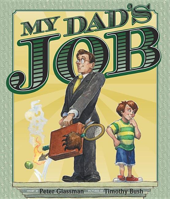 My Dad's Job