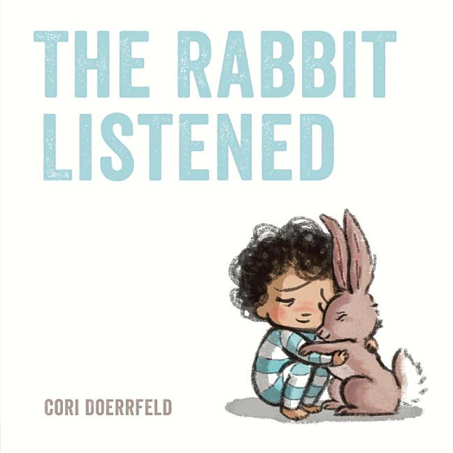 Rabbit Listened, The