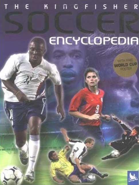 Kingfisher Soccer Encyclopedia, The