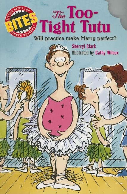 The Too-Tight Tutu: Will Practice Make Merry Perfect?
