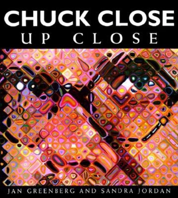 Chuck Close: Up Close