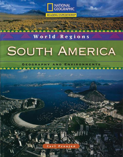 South America: Geography and Environments