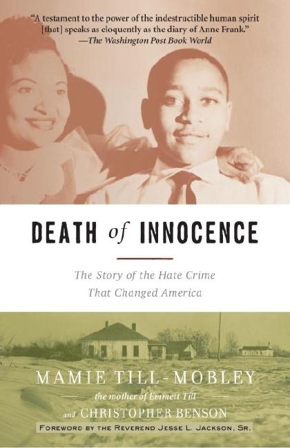 Death of Innocence: The Story of the Hate Crime That Changed America