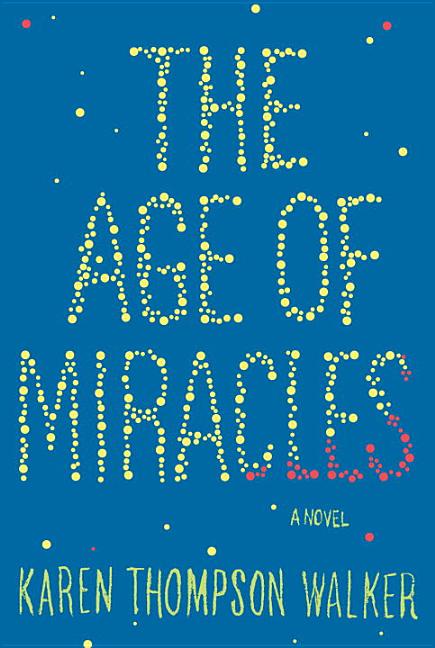 Age of Miracles, The