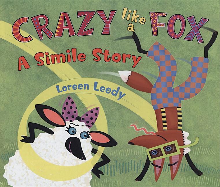 Crazy Like a Fox: A Simile Story