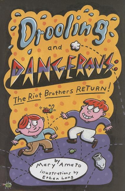 Drooling and Dangerous: The Riot Brothers Return!