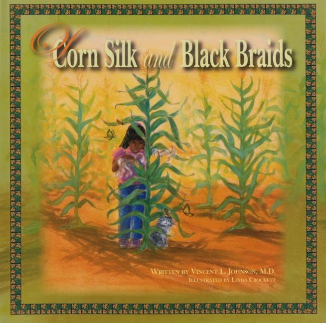 Of Corn Silk and Black Braids