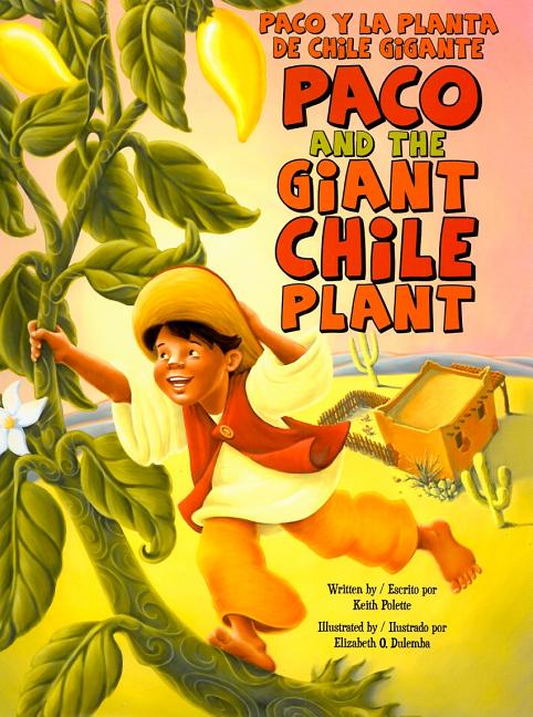 Paco and the Giant Chile Plant / Paco y la planta de chile gigante