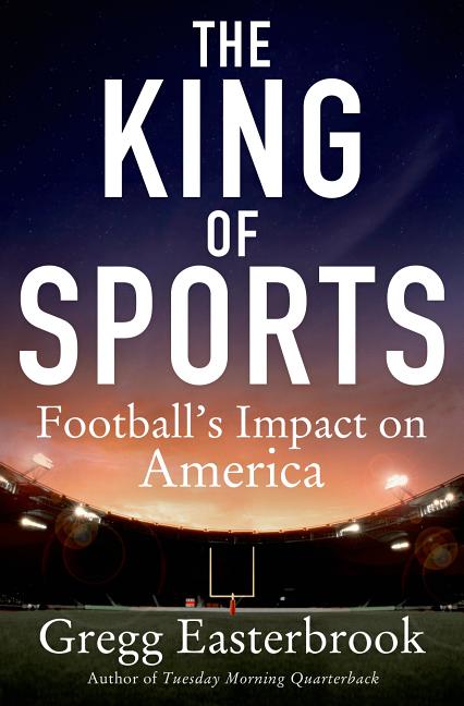 The King of Sports: Football's Impact on America