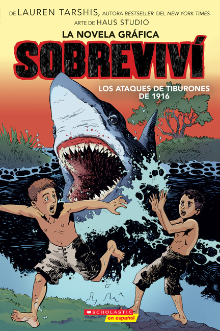 Sobreviví­ los ataques de tiburones de 1916 (La Novela Gráphica)