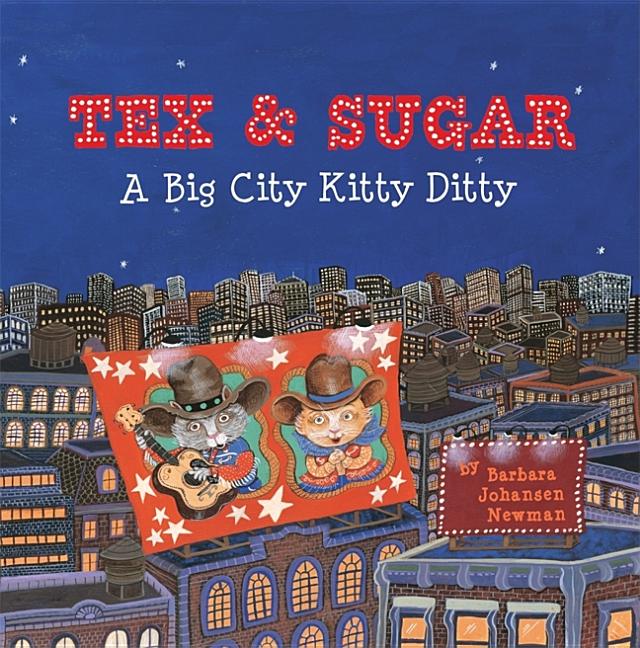 Tex & Sugar: A Big City Kitty Ditty