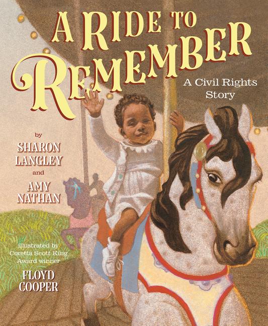 Ride to Remember, A: A Civil Rights Story