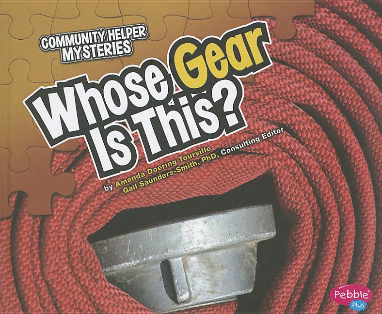 Whose Gear Is This?: Community Helper Mysteries