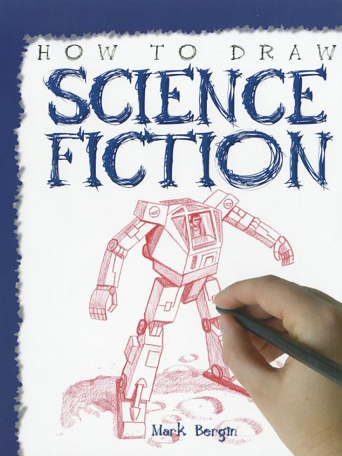 How to Draw Science Fiction