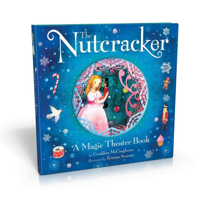 The Nutcracker: A Magic Theater Book