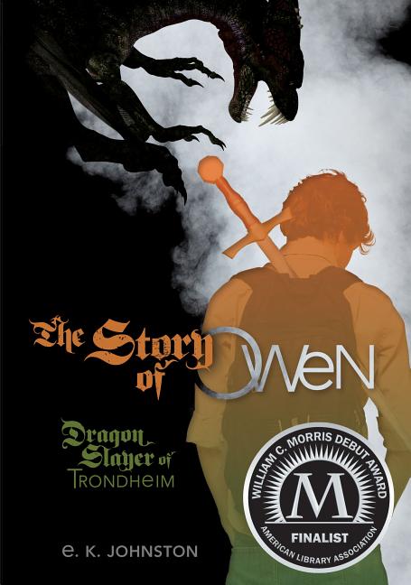 Story of Owen, The: Dragon Slayer of Trondheim