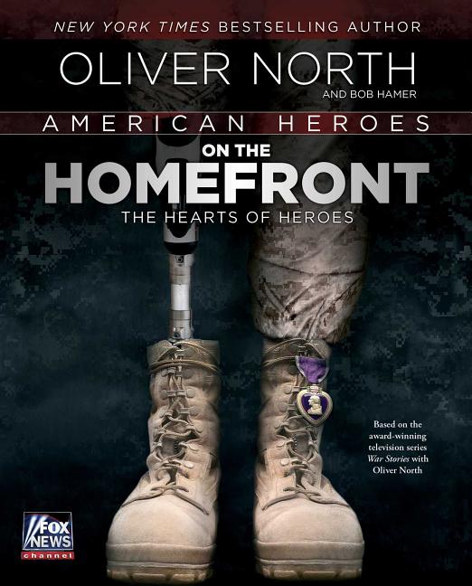 American Heroes on the Homefront: The Hearts of Heroes 