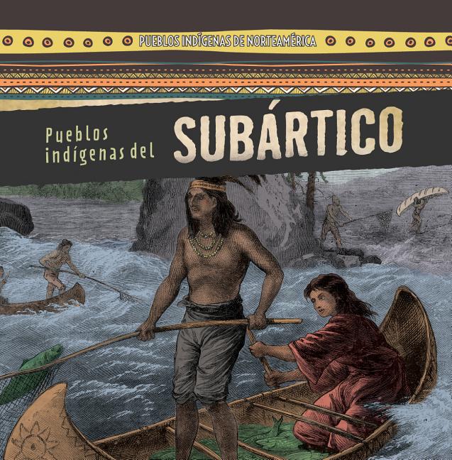 Pueblos Indígenas Subártico