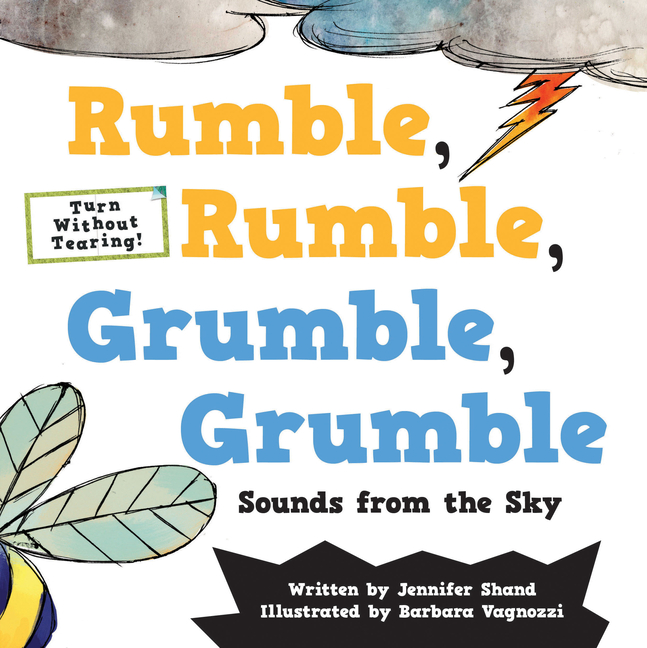 Rumble, Rumble, Grumble, Grumble: Sounds from the Sky