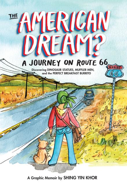 The American Dream?: A Journey on Route 66 Discovering Dinosaur Statues, Muffler Men, and the Perfect Breakfast Burrito